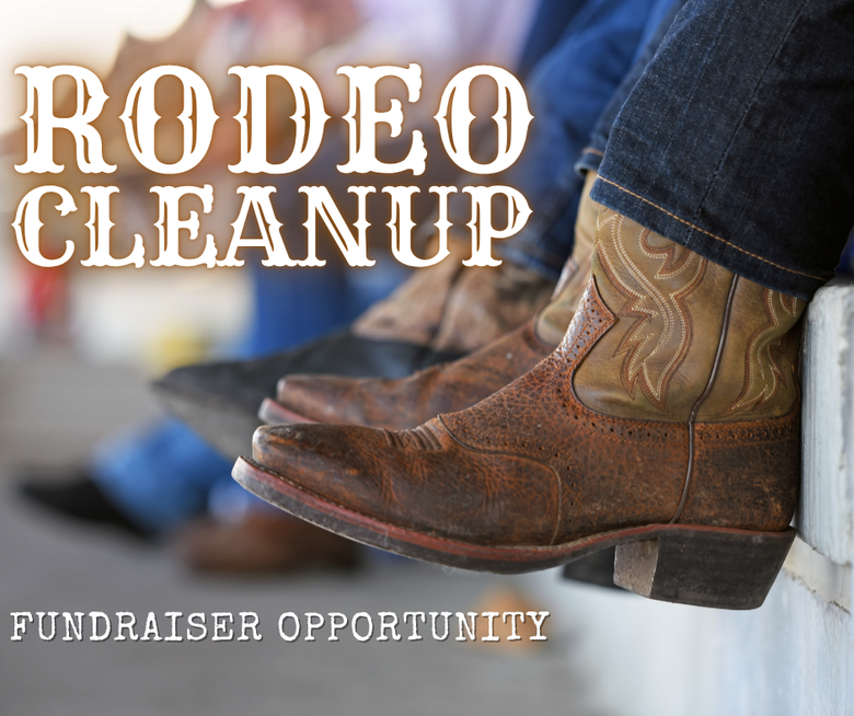 Fundraising Opportunity: Rodeo Performances Cleanup